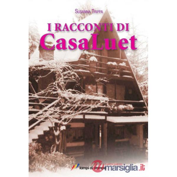Racconti di CasaLuet (I)