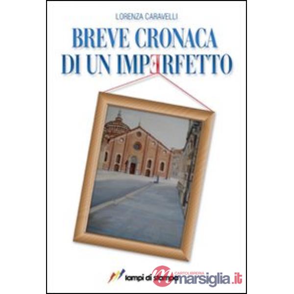 Breve cronaca di un imperfetto
