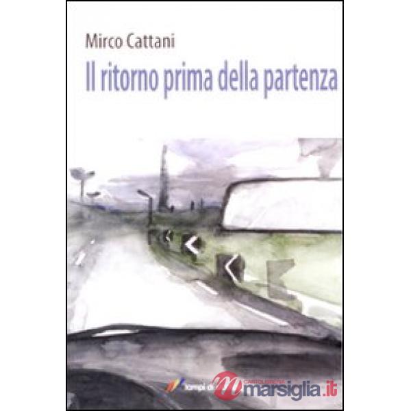 Ritorno prima della partenza (Il)