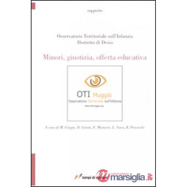 Minori, giustizia, offerta educativa