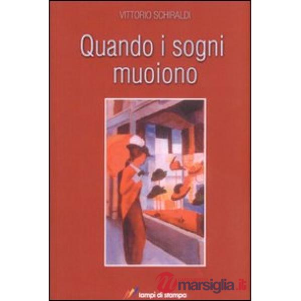 Quando i sogni muoiono