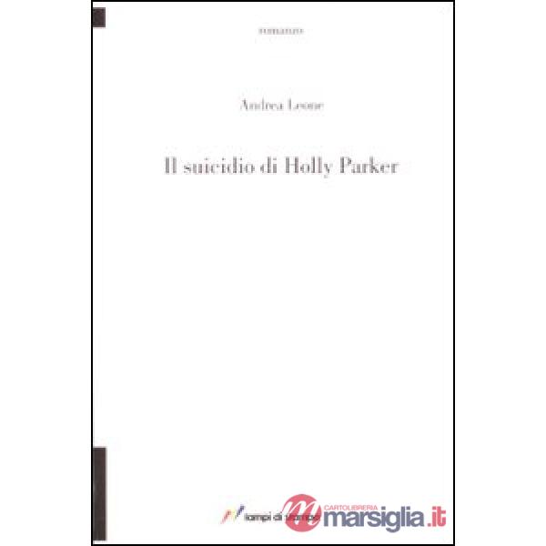 Suicidio di Holly Parker (Il)