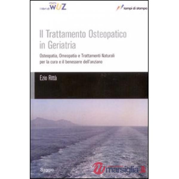 Trattamento osteopatico in geriatria (Il)