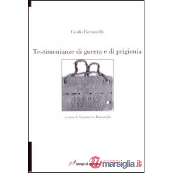 Testimonianze di guerra e di prigionia