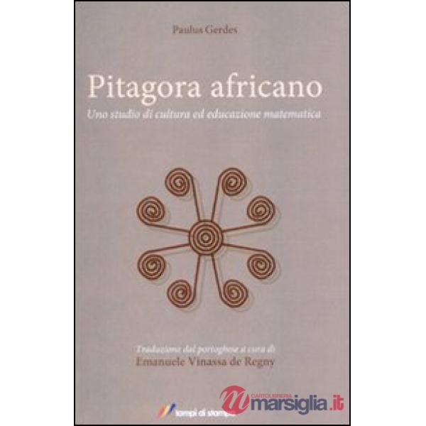 Pitagora africano. Uno studio di cultura ed educazione matematica
