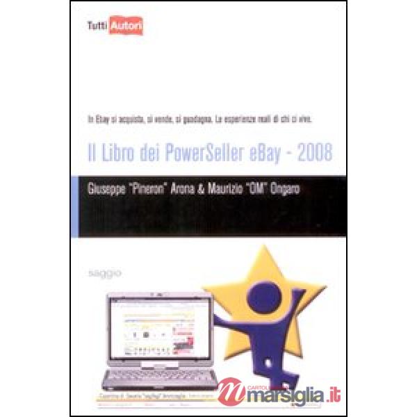 Libro dei Powerseller Ebay 2008 (Il)