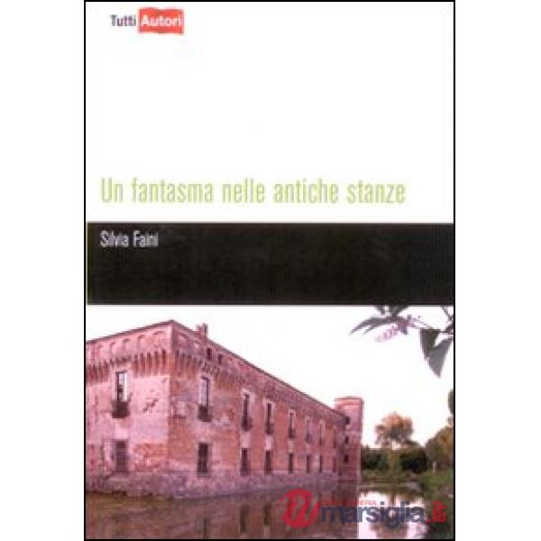 Fantasma nelle antiche stanze (Un)