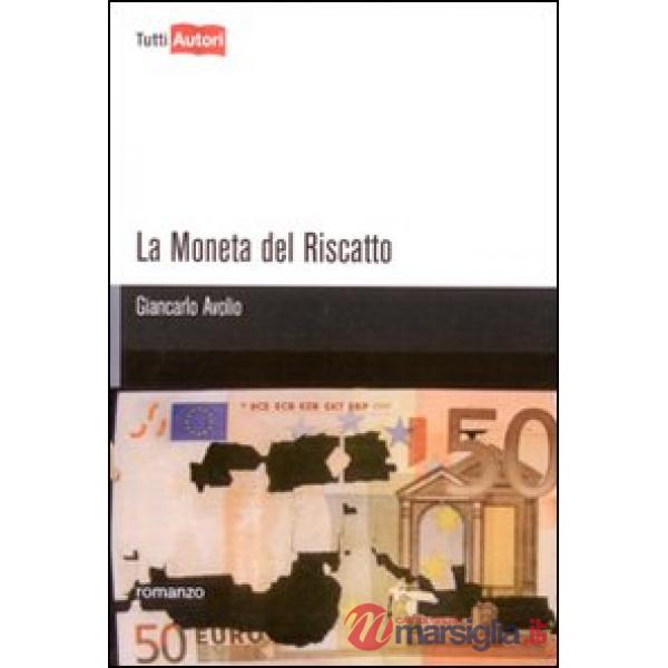 Moneta del riscatto (La)