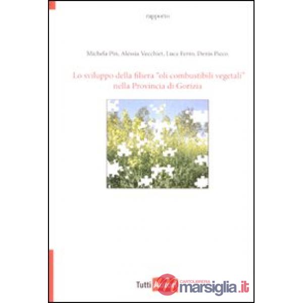 Sviluppo della filiera oli combustibili vegetali (Lo)