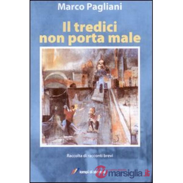 Tredici non porta male (Il)