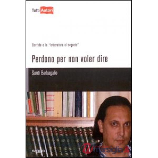 Perdono per non voler dire