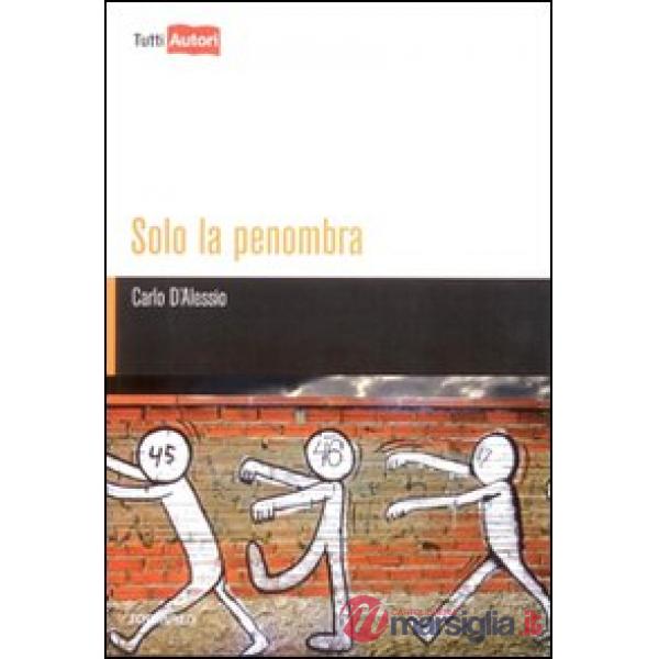 Solo la penombra