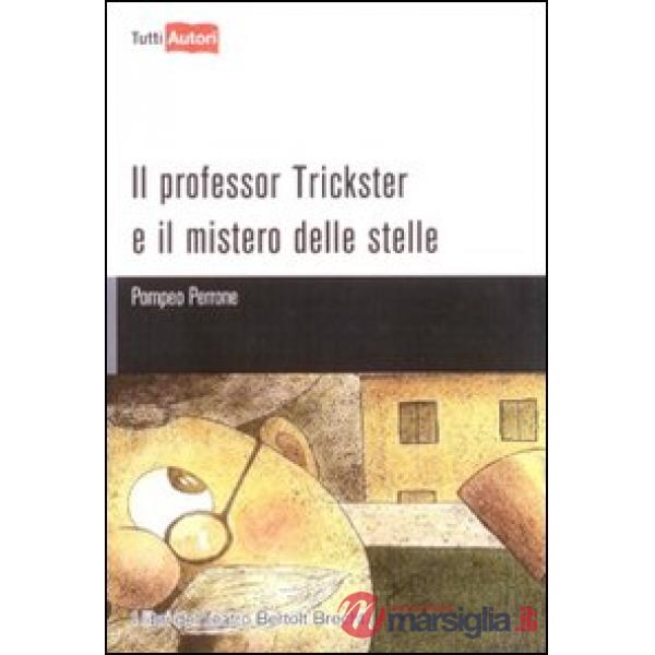 Professor Trickster e il mistero delle stelle (Il)
