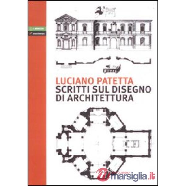 Scritti sul disegno di architettura