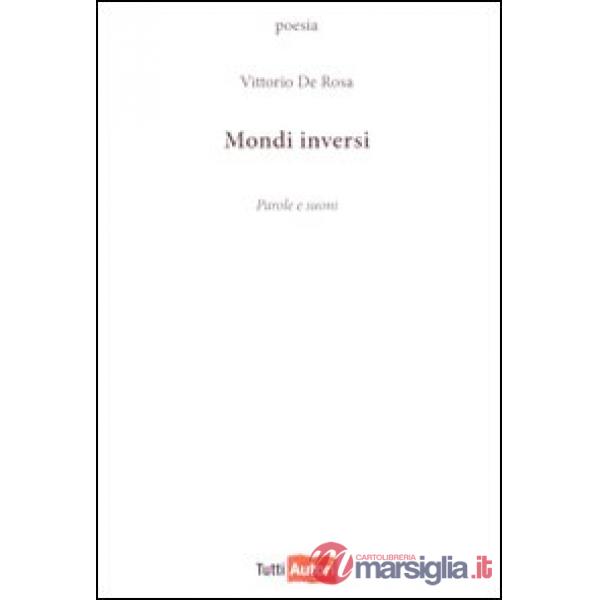 Mondi inversi. Parole e suoni