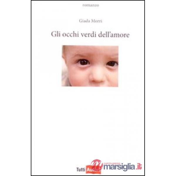 Occhi verdi dell'amore (Gli)