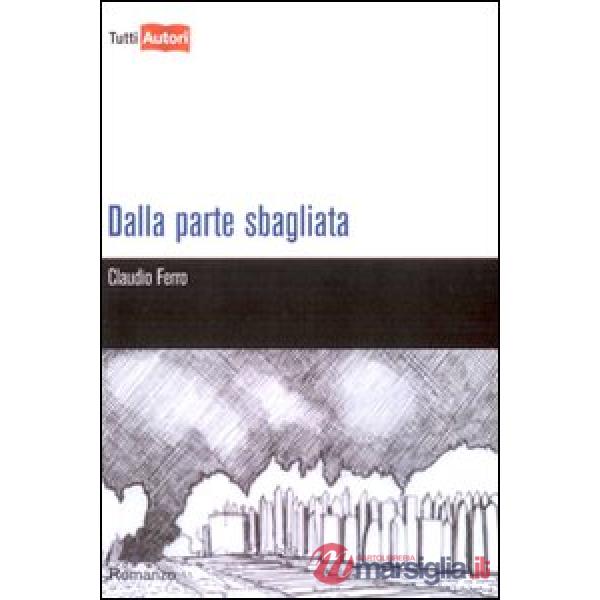 Dalla parte sbagliata