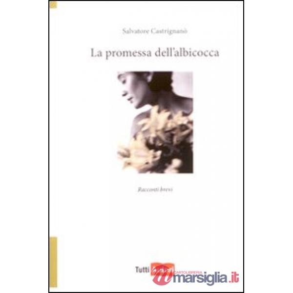 Promessa dell'albicocca (La)