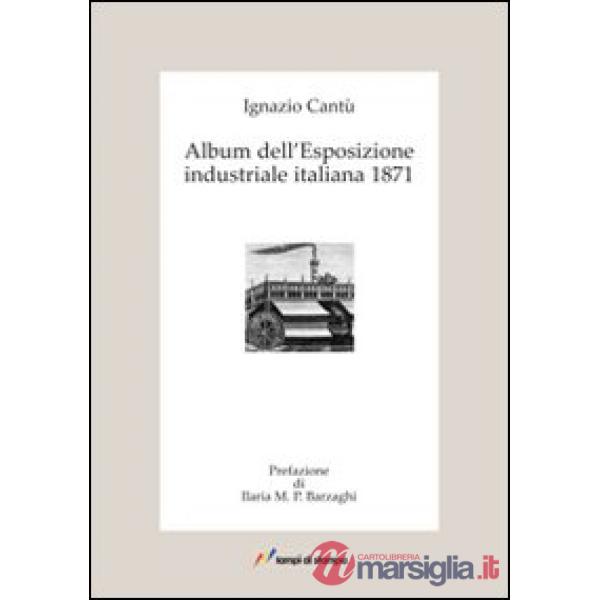 Album dell'Esposizione industriale italiana 1871