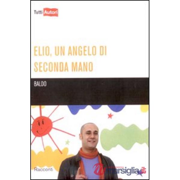 Elio, un angelo di seconda mano