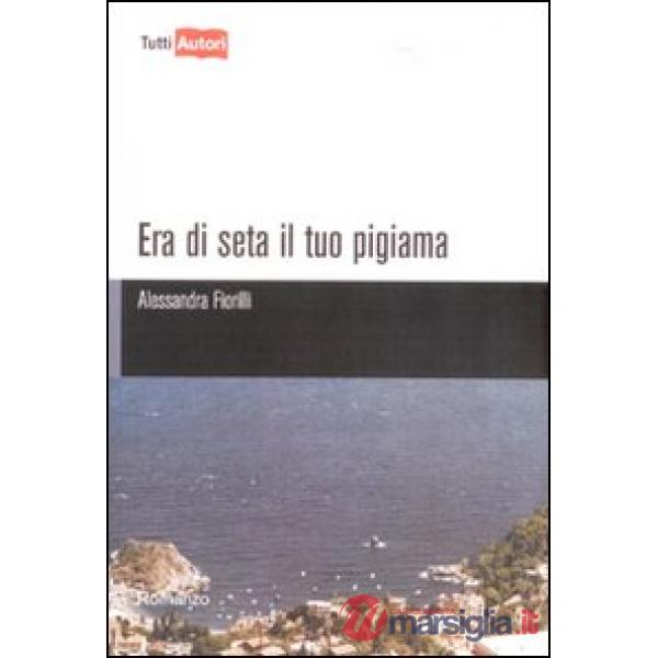 Era di seta il tuo pigiama