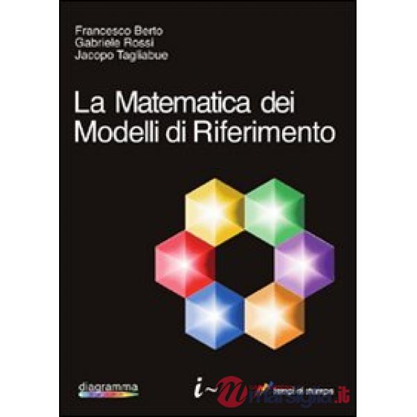 Matematica dei modelli di riferimento (La)