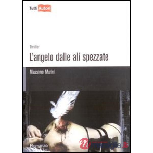 Angelo dalle ali spezzate (L')