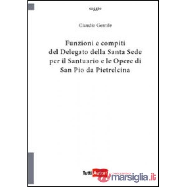Funzioni e compiti del delegato della Santa Sede