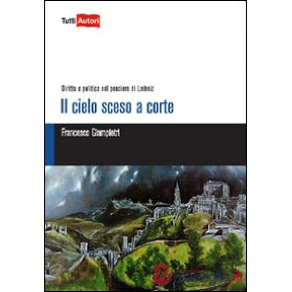 Cielo sceso a corte (Il)