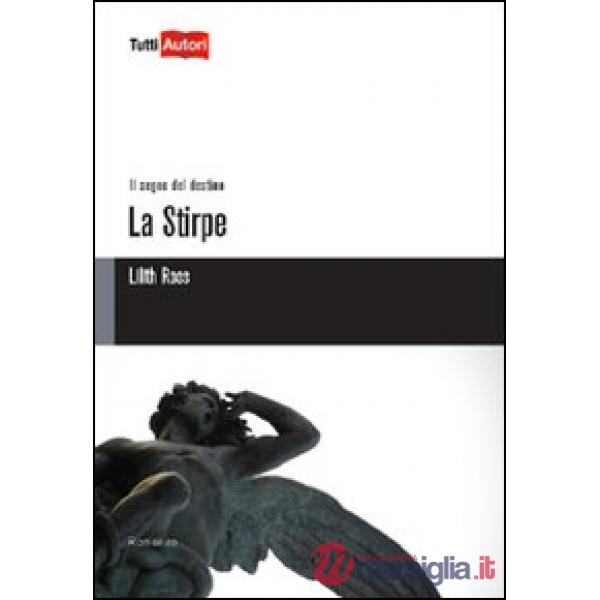 Stirpe (La)
