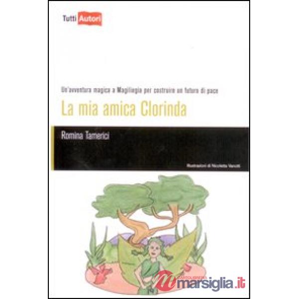 Mia amica Clorinda (La)