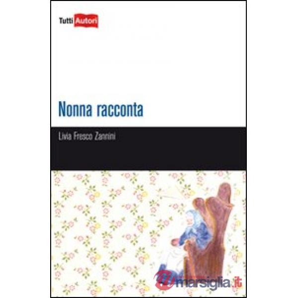 Nonna racconta