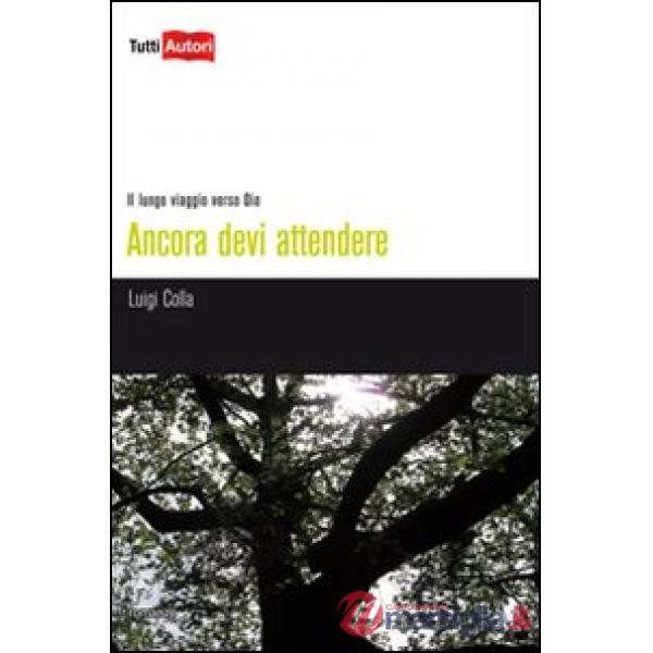 Ancora devi attendere
