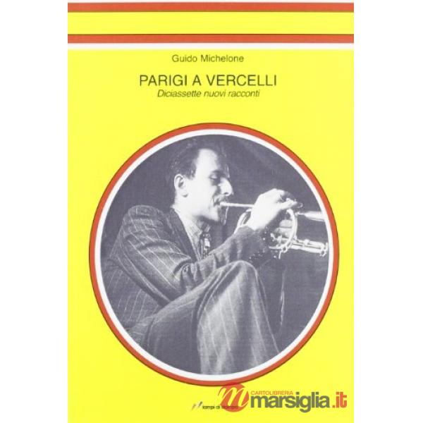 Parigi a Vercelli