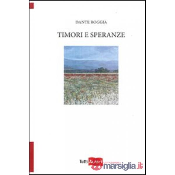 Timori e speranze