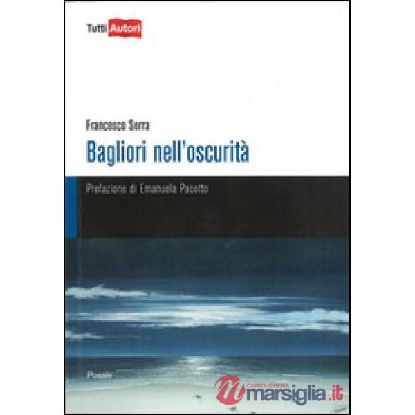Bagliori nell'oscurità