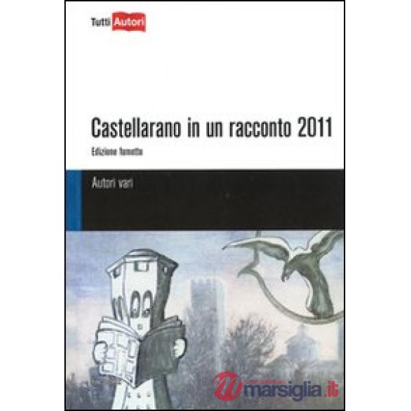 Castellarano in un racconto 2011