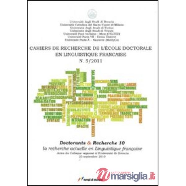 Cahier de recherche de l'école doctorale en linguistique (2011). Vol. 5