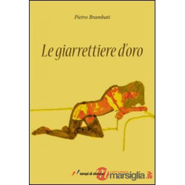 Giarrettiere d'oro (Le)