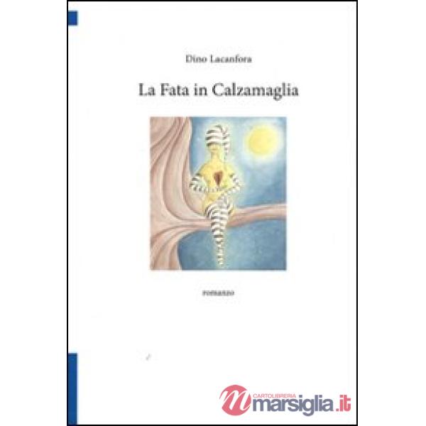 Fata in calzamaglia (La)
