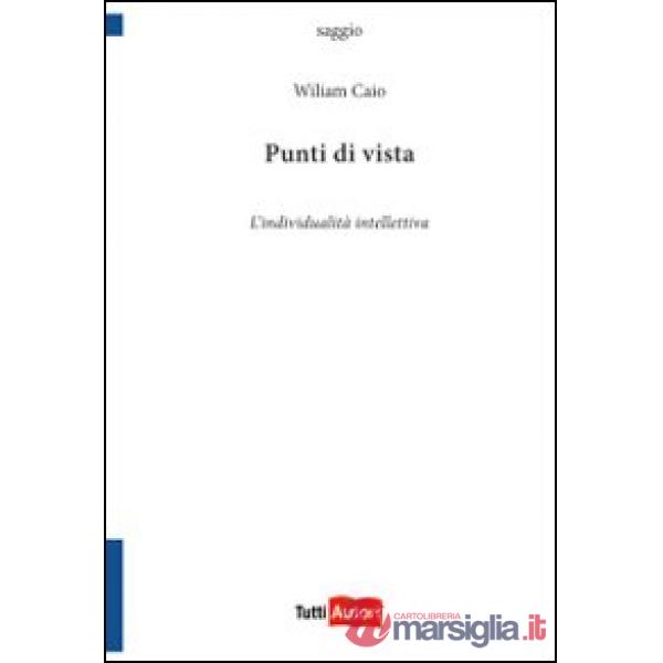 Punti di vista. L'individualità intellettiva