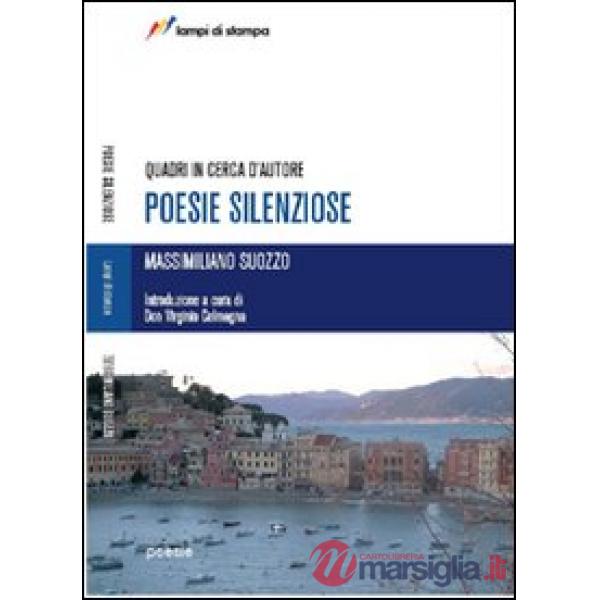 Poesie silenziose. Quadri in cerca d'autore
