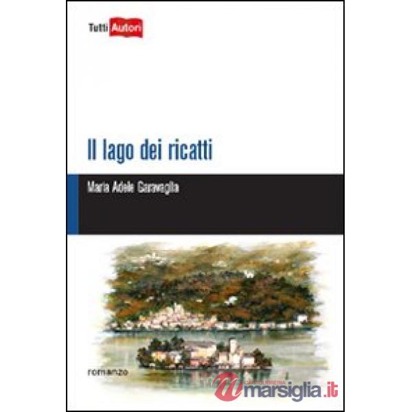 Lago dei ricatti (Il)