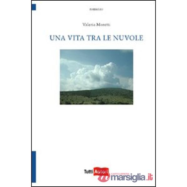 Vita tra le nuvole (Una)