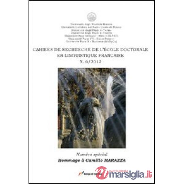 Cahiers de recherche de l'École doctorale en linguistique française (2012). Vol.