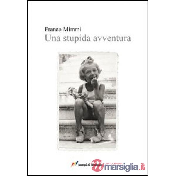 Stupida avventura (Una)