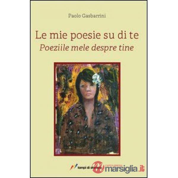 Mie poesie su di te-Poeziile mele despre tine (Le)