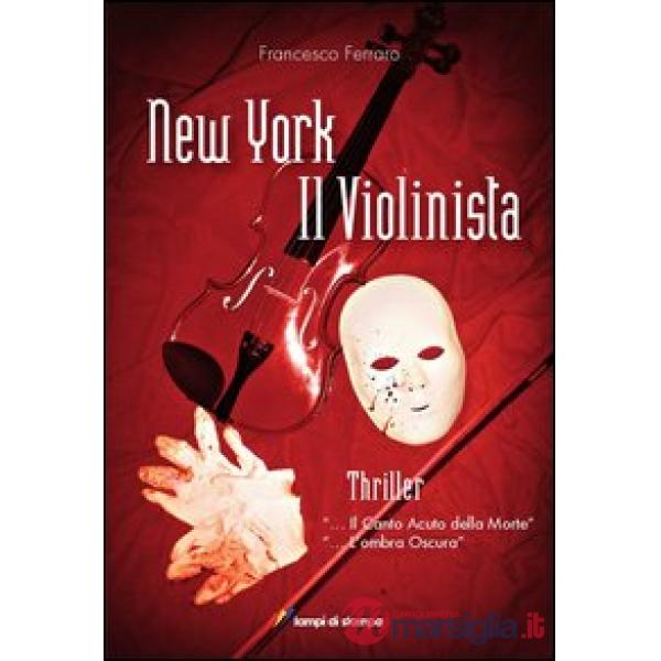 New York. Il violinista
