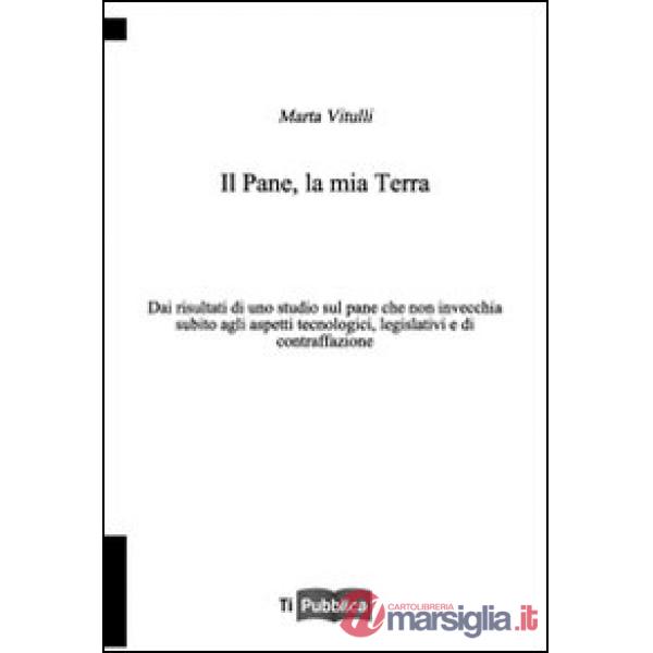 Pane, la mia terra (Il)