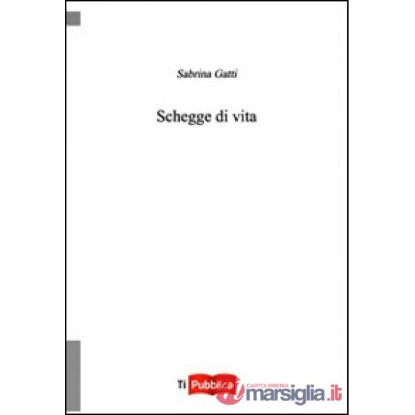Schegge di vita
